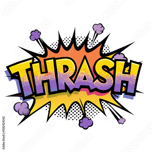 "Thrash" pop art word design in comic book style with colorful effects, isolated vector image on transparent background  