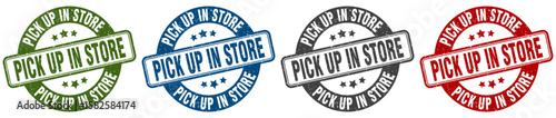 pick up in store stamp. pick up in store round stamp set isolated on white background