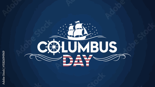Columbus Day: Commemorating Columbus Day with an illustrative image of ship sailing, which evoking feelings of heritage and national pride, celebrating the spirit of exploration.