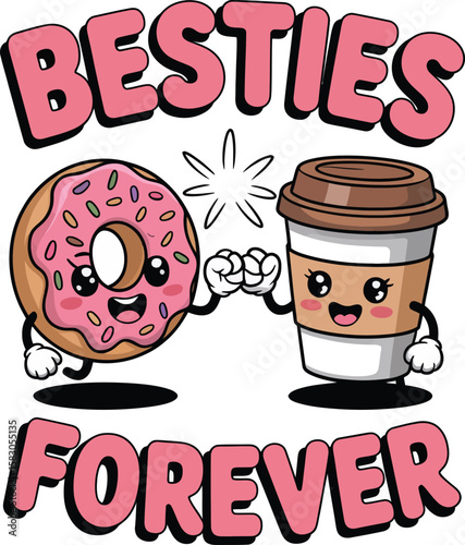 Cute kawaii donut and coffee cup giving fist bump besties forever friendship Vector Graphic T Shirt Design