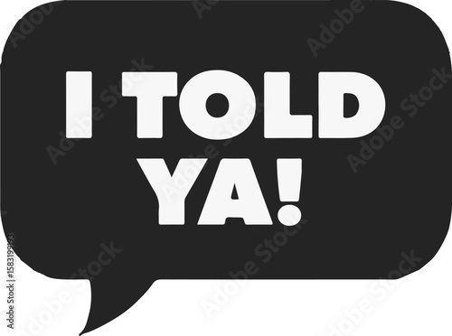 "I TOLD YA!" Movie-Inspired Slogan T-Shirt Design – Challengers 2025 Fashion Statement