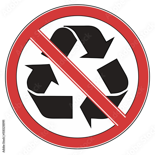 Prohibition sign indicating no recycling allowed against a black background