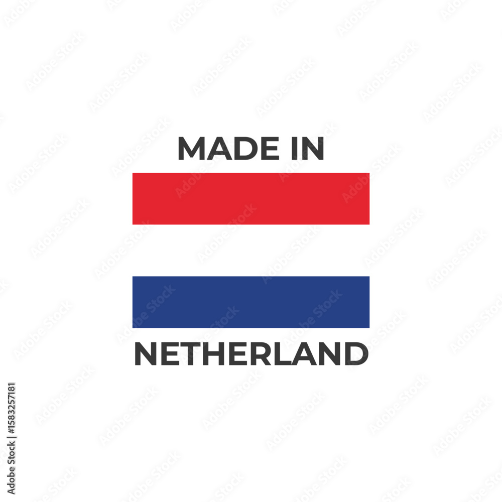 Clean vector badge with text “Made in Netherlands” and Dutch flag design Clean vector badge with text “Made in Netherlands” and Dutch flag design
