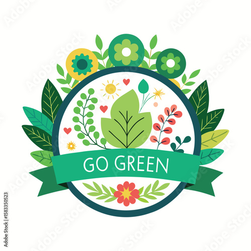 Go Green Ecology Badge with Flowers and Leaves