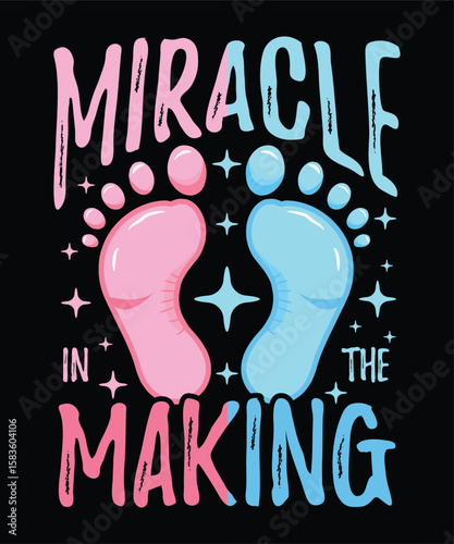 Miracle in the Making Baby Footprint Quote Design – Gender Reveal, Pregnancy Announcement Vector
