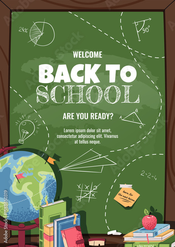 Back to school poster template. Background design with School chalkboard with chalk, globe and school supplies. Education banner for school, education. International education day, teachers day.