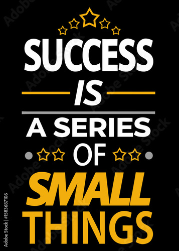 Wallpaper Mural Success is a series of small things inspirational quote Torontodigital.ca