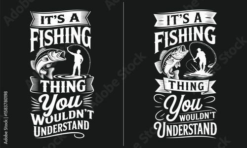 It's a Fishing Thing, You Wouldn't Understand - Vintage Black and White Graphic with Fisherman and Fish, Hilarious Fishing Quote for Fishing Enthusiasts and Outdoor Lovers