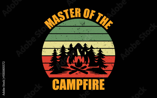 master of the campfire t-shirt quotes svg design
