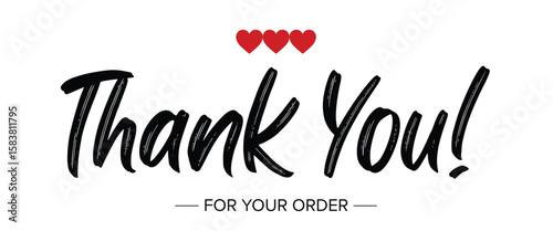 Thank You For Your Order - Brush Script Hearts