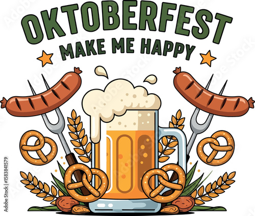 "Oktoberfest Make Me Happy" Cartoon with Beer, Sausage, and Pretzels.