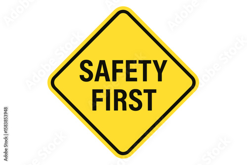 Bright Yellow Safety First Warning Sign Vector Illustration. Workplace Safety Caution Sign. Industrial Site Safety Awareness Symbol. Transparent Background. Construction Safety Reminder Icon.