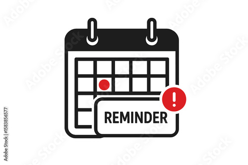 Calendar Reminder Notification Icon. Event Deadline Alert. Business Planning and Schedule Management. Important Appointment Date. Daily Organizer. Push Message Reminder Symbol. Vector Illustration.