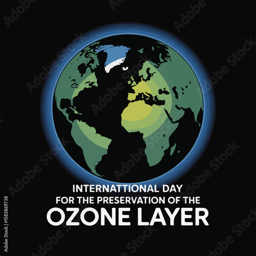Protecting Our Sky: International Day for the Preservation of the Ozone Layer.