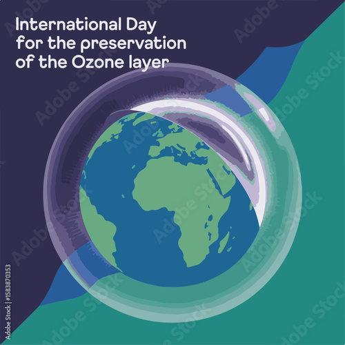 Protecting Our Sky: International Day for the Preservation of the Ozone Layer.