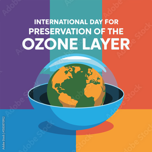 Protecting Our Sky: International Day for the Preservation of the Ozone Layer.