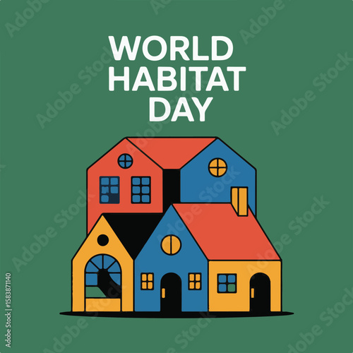World Habitat Day – Promoting Sustainable Urban Development and Shelter for All.