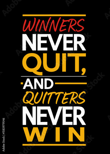 Motivational Quote Winners Never Quit text typography