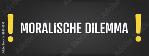 Obraz na plátně Moralische Dilemma (Moral dilemma) - A blackboard illustration with white text