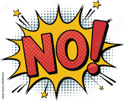 Comic style 'NO' word art with halftone pattern, stars, and dynamic burst effect design.