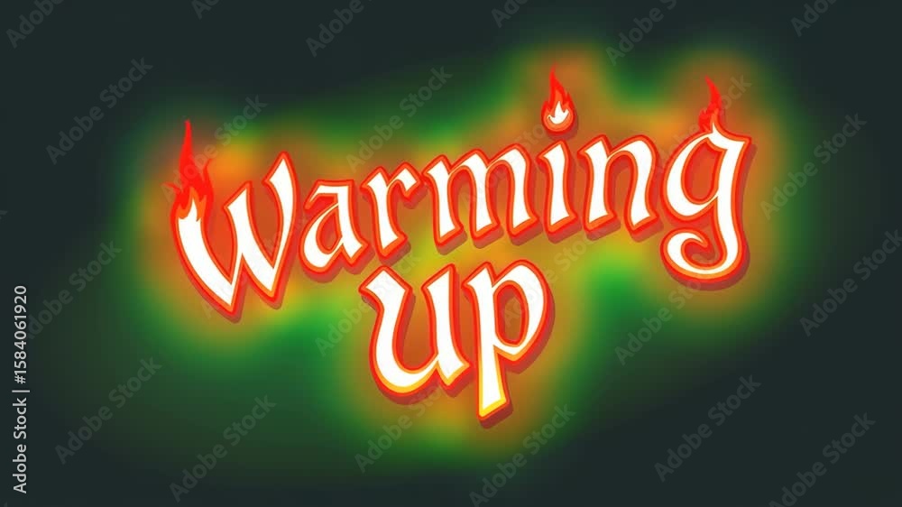Animated title sequence featuring the words Warming Up in bold stylized text with flames, perfect for intro videos and presentations