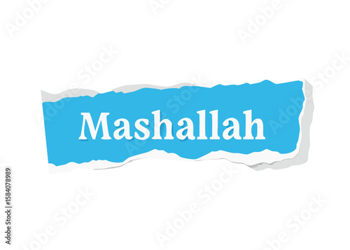 Ripped blue paper reveals "Mashallah" message	
