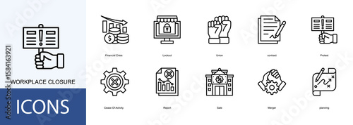 Workplace Closure icon collection set. Containing Financial Crisis, Lockout, Union, contract, Protest icon