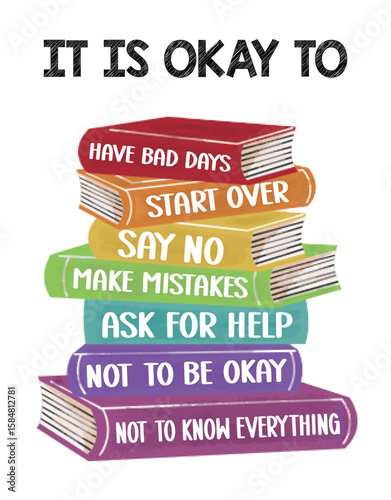 Watercolor Colorful "It Is Okay" Motivational Poster with Stacked Books and Positive Affirmations for Classroom Decor

