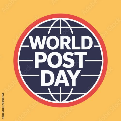 World Post Day Celebration – Honoring Global Postal Services and Communication.