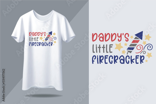 Daddy little firecracker  T Shirt Design With White Mockup