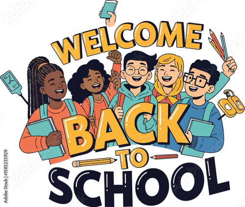 Vector art of a group of diverse students welcomes you back to school with books and pencils isolated on white background