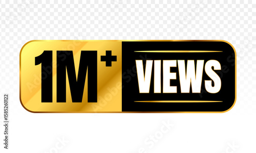 1 million views badge, 1M views premium luxury label, gold and black color. Vector Illustration