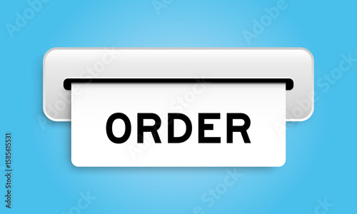 White coupon banner with word order from machine on blue color background
