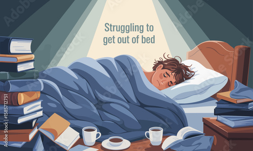 Illustration of a man sleeping in bed, surrounded by books and coffee, with the text "Struggling to get out of bed" above.