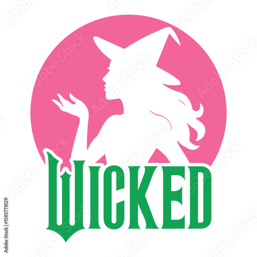 wicked Silhouette T-shirt Vector, Wicked Change For Good Shirt, spooky wicked illustration, witchy Quote, Witch Pink And Green clipart