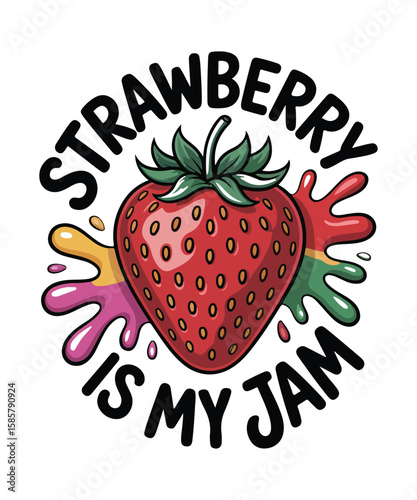 Strawberry is my jam