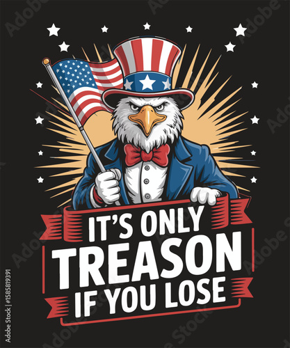 Its only treason if you lose