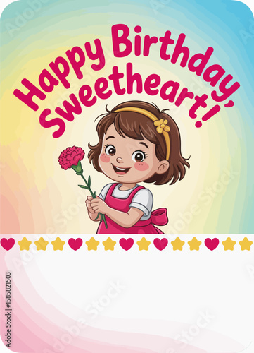 A joyful illustration of a young girl with a flower, accompanied by a cheerful 'Happy Birthday, Sweetheart!' message, celebrating special moments with love.
