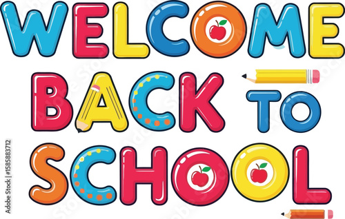 Welcome Back to School text with colorful cartoon letters, apple icons, and pencils, perfect for educational designs, school promotions, and creative back-to-school projects.