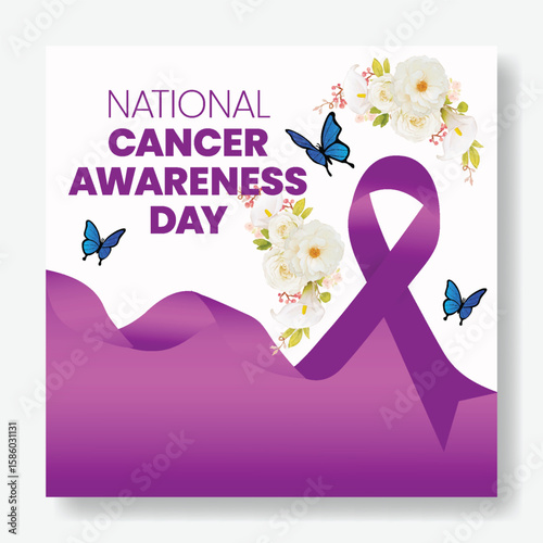 Editable National Cancer Awareness Day social media post banner, square flyer, or poster vector template