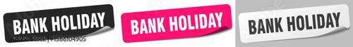 bank holiday sticker. bank holiday sticker set on white background