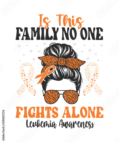 leukemia awareness family support design for strong women and fighters. graphic design.