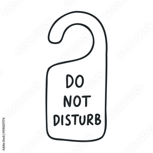 Simple do not disturb door hanger sign in black and white for privacy. Hand drawn vector illustration