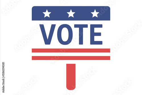 Vote Placard with USA Flag Colors, Election Supporters Sign, Patriotic Voting Vector Illustration, Transparent PNG, Political Campaign Symbol, American Democracy