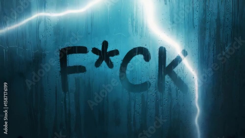 Censored Word “F*CK” on Foggy Glass Wall with Lightning Flash in the Background

