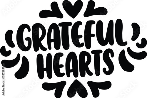 Grateful Hearts Thanksgiving Quote Typography Design