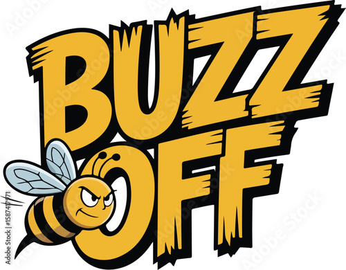 Buzz Off and an animated bee expressing displeasure Transparent png vector