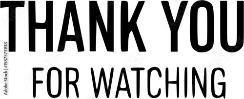 Simple black and white text expressing gratitude to viewers.