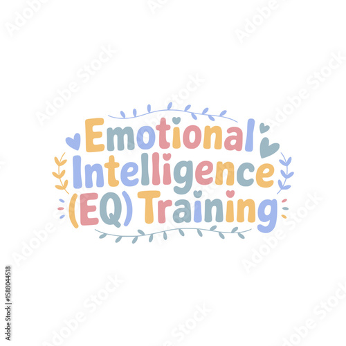 Emotional Intelligence (EQ) Training Program