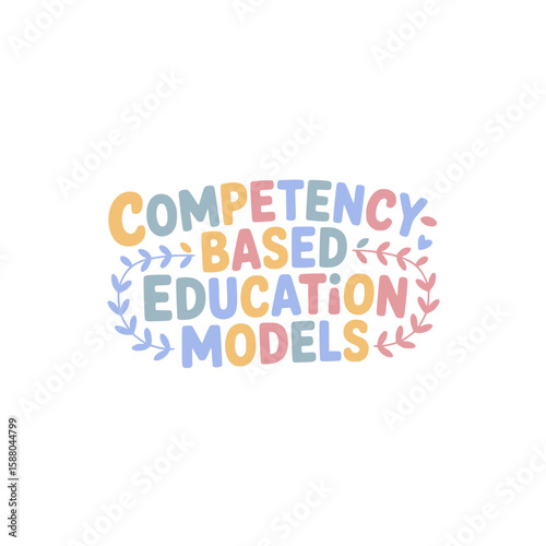 Competency-Based Education Models Design